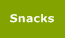 Snacks